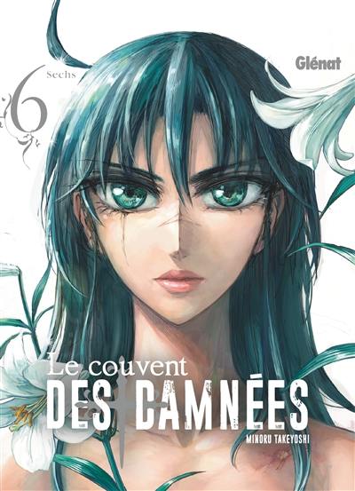 Le couvent des damnées. Vol. 6