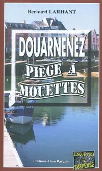 Douarnenez, piège à mouettes