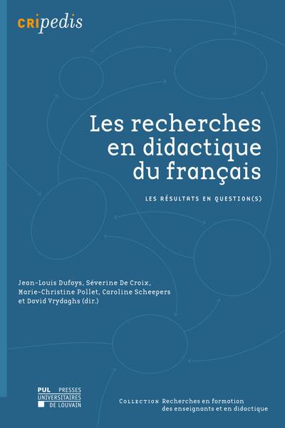 Les recherches en didactique du français : les résultats en question(s)