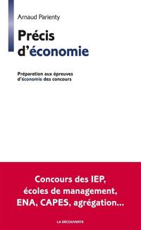 Précis d'économie : préparation aux épreuves d'économie des concours