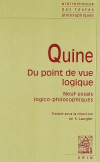 Du point de vue logique : neuf essais logico-philosophiques