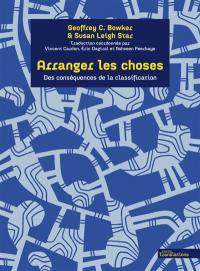 Arranger les choses : des conséquences de la classification