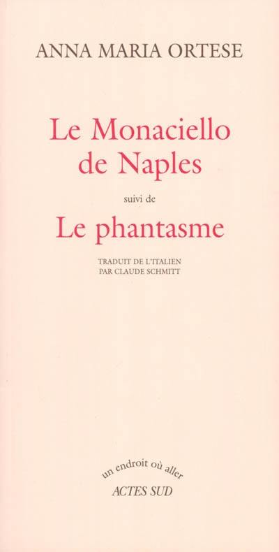 Le Monaciello de Naples. Le phantasme