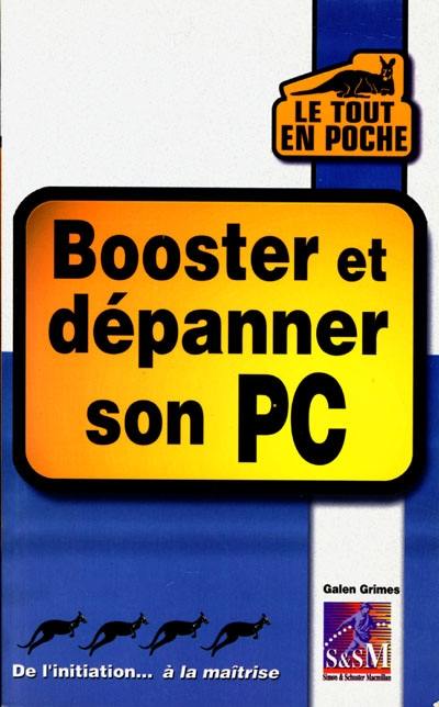 Booster et dépanner son PC