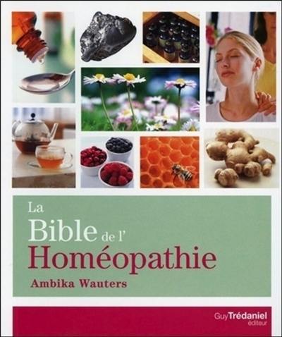 La bible de l'homéopathie