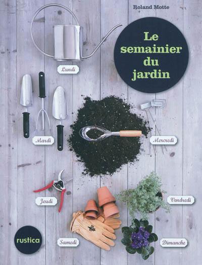 Le semainier du jardin