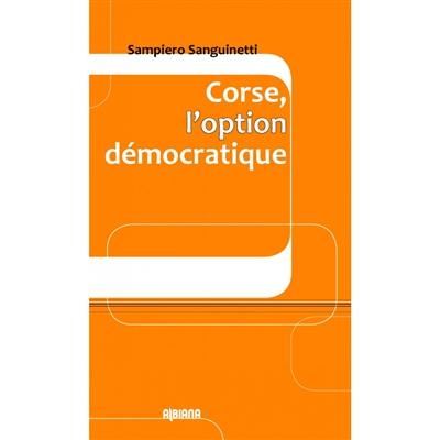 Corse, l'option démocratique