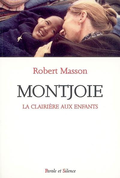 Montjoie : la clairière aux enfants