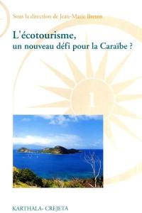 L'écotourisme, un nouveau défi pour la Caraïbe ?