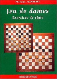 Jeu de dames, exercices de style