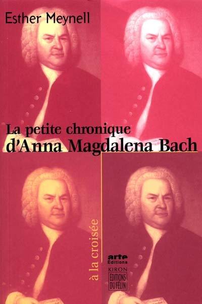 La petite chronique d'Anna Magdalena Bach