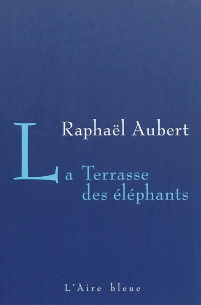 La terrasse des éléphants