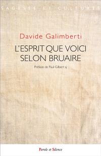 L'esprit, que voici : Claude Bruaire, de l'apologétique à l'ontodologie