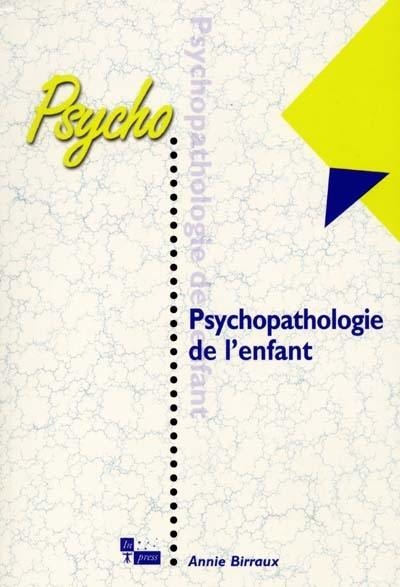 Psychopathologie de l'enfant