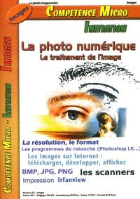 Compétence Micro-Initiation, n° 22. La photo numérique : le traitement de l'image