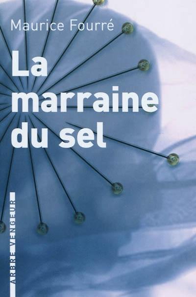 La marraine du sel