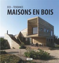 Eco-tendance : maisons en bois