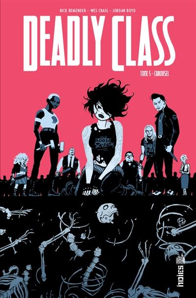 Deadly class. Vol. 5. Carousel