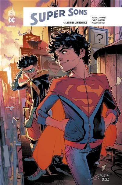 Super sons. Vol. 4. La fin de l'innocence