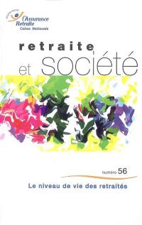 Retraite et société, n° 56. Le niveau de vie des retraités