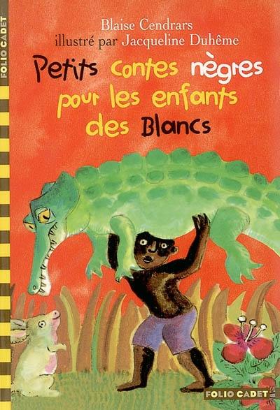 Petits contes nègres pour les enfants des Blancs