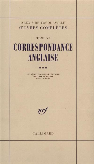 Oeuvres complètes. Vol. 6-3. Correspondance anglaise