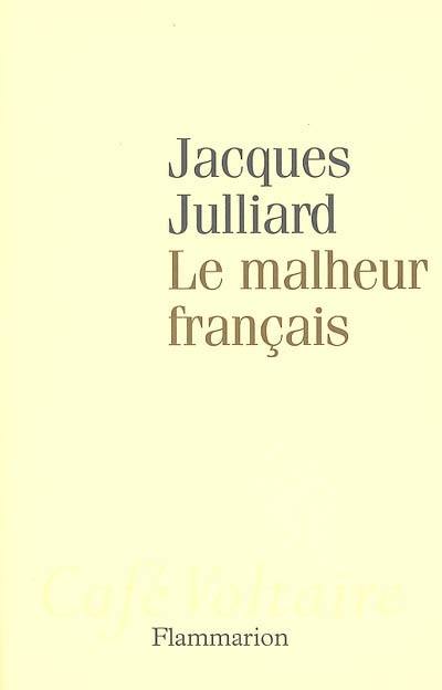 Le malheur français