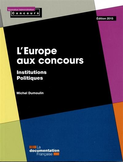 L'Europe aux concours : institutions politiques