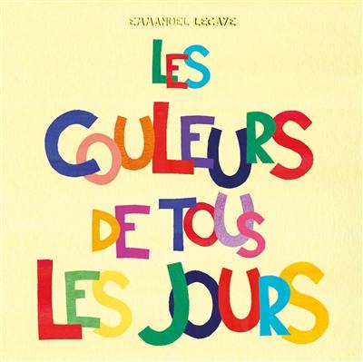 Les couleurs de tous les jours