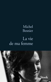 La vie de ma femme