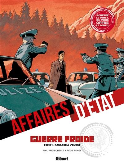 Affaires d'Etat, guerre froide : pack tomes 1 & 2