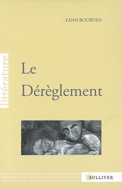 Le dérèglement