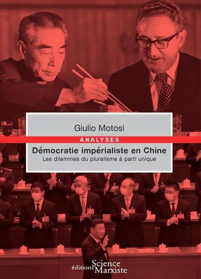 Démocratie impérialiste en Chine : les dilemmes du pluralisme à parti unique