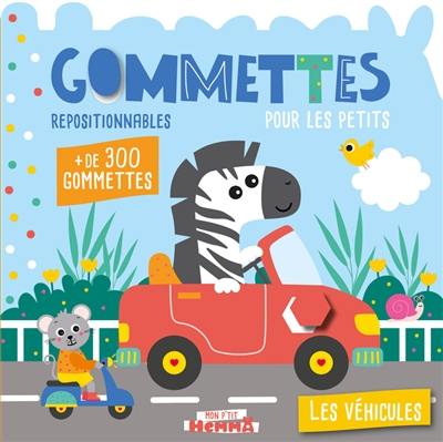 Les véhicules : gommettes repositionnables pour les petits