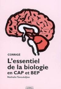 L'essentiel de la biologie en CAP et BEP : corrigé