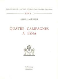 Quatre campagnes à Esna