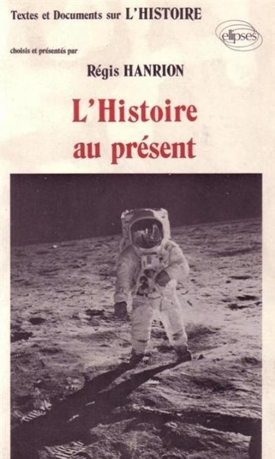 L'histoire au présent