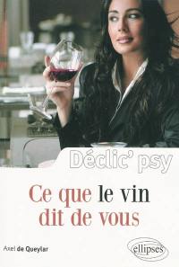 Ce que le vin dit de vous