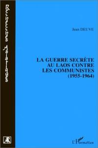 La guerre secrète au Laos contre les communistes (1955-1964)