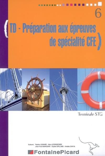 TD-préparation aux épreuves de spécialité CFE, terminale STG