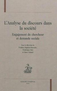 L'analyse du discours dans la société : engagement du chercheur et demande sociale