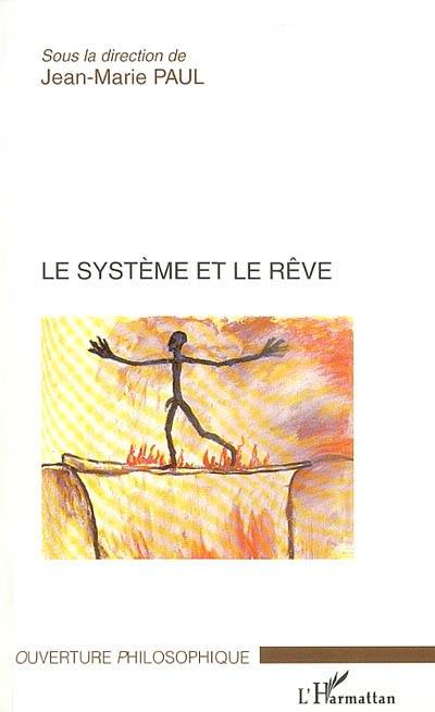 Le système et le rêve