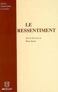 Le ressentiment