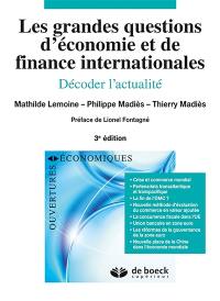 Les grandes questions d'économie et de finance internationales : décoder l'actualité