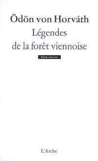 Légendes de la forêt viennoise : pièce populaire en trois parties