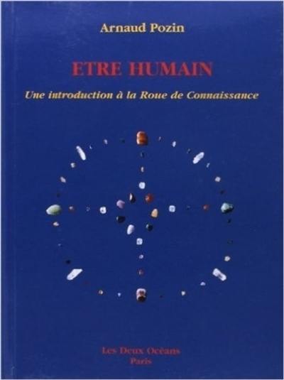 Etre humain, une introduction à la roue de la connaissance