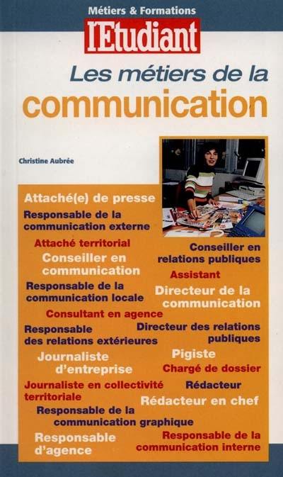 Les métiers de la communication