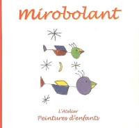 Mirobolant : peintures d'enfants