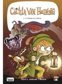 Cecilia Van Helsing. Vol. 2. Le régime du vampire