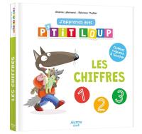 J'apprends avec P'tit Loup. Les chiffres